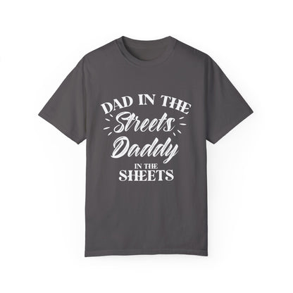 To My Dad | Unisex Garment-Dyed T-shirt