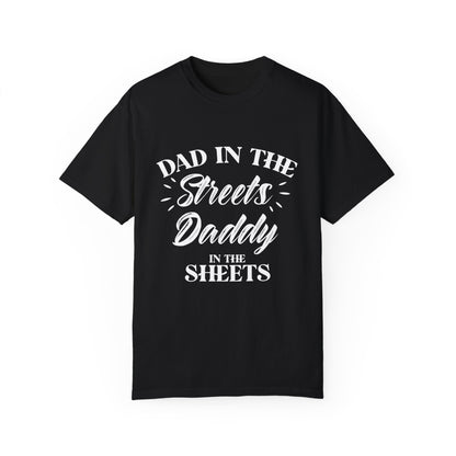 To My Dad | Unisex Garment-Dyed T-shirt