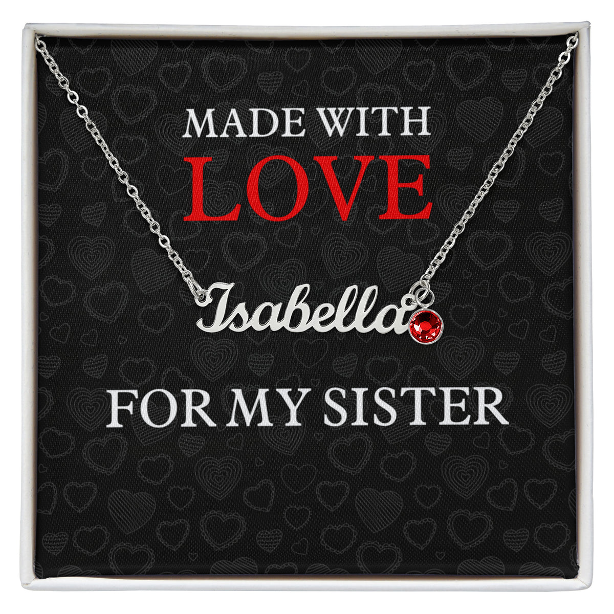 For My Sister - Made With Love