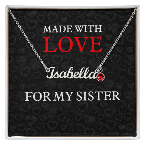 For My Sister - Made With Love