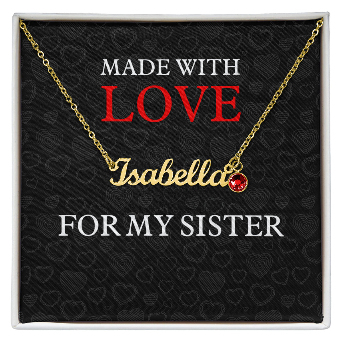 For My Sister - Made With Love