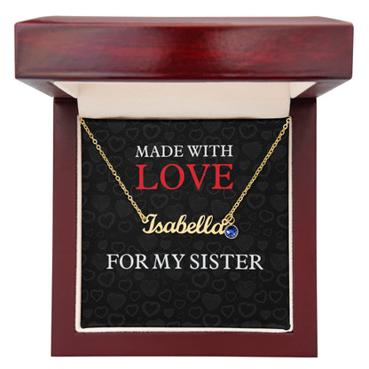 For My Sister - Made With Love
