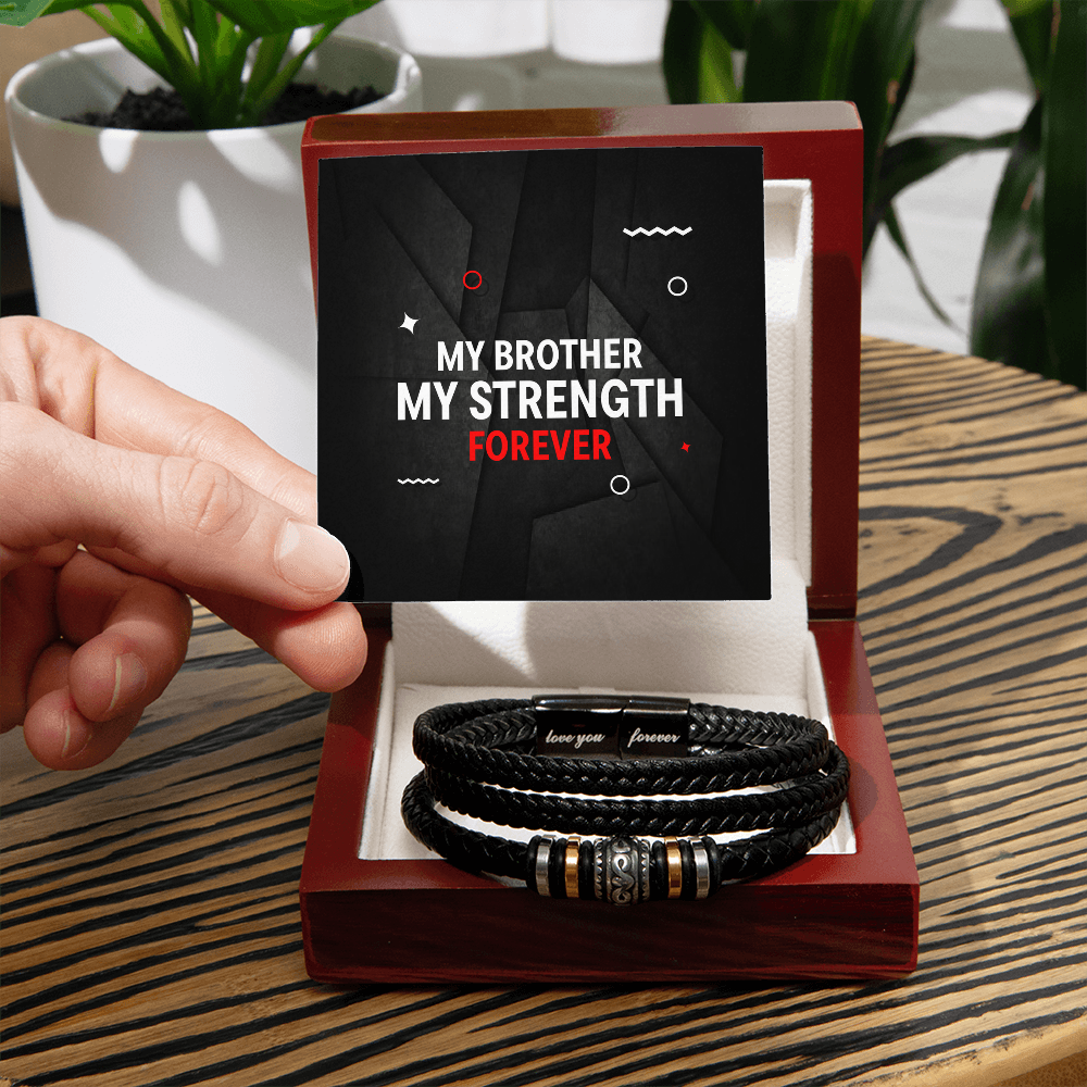 Men's "Love You Forever" Bracelet - My Brother, My Strength Forever