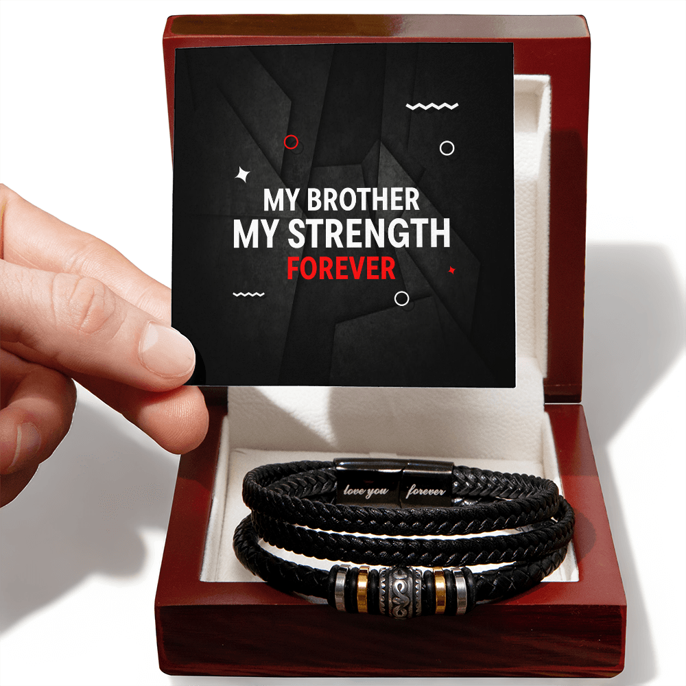 Men's "Love You Forever" Bracelet - My Brother, My Strength Forever