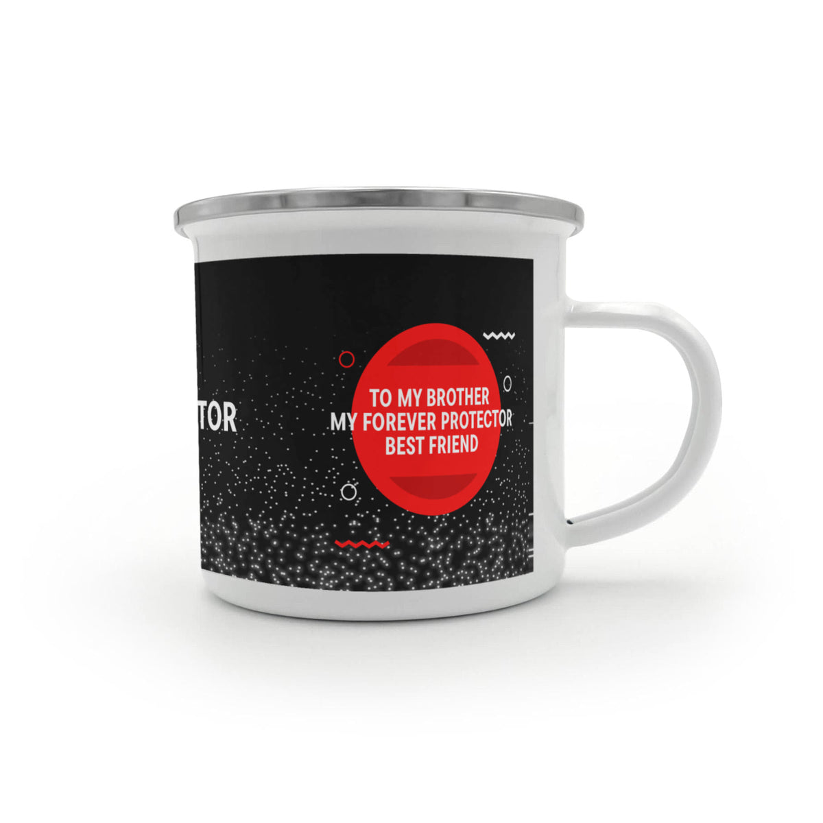 12oz Enamel Camping Mug - To My Brother My Forever Protector Best Friend